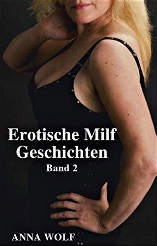 Erotische Milf Geschichten Band By Anna Wolf Goodreads