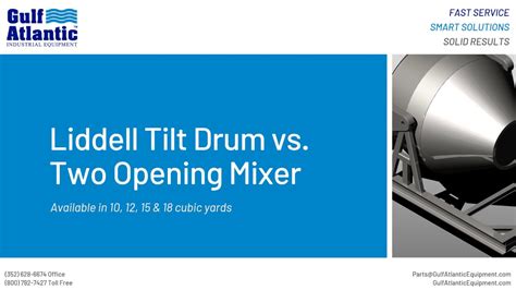 Liddell Tilt Drum Vs Two Opening Mixer Gulf Atlantic Industrial