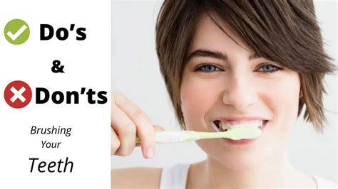 The Dos And Donts Of Brushing Your Teeth How To Brush My Teeth Properly Information