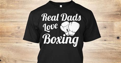 This Boxing T Shirt Is Dedicated To All Dads Who Love The Sport Of