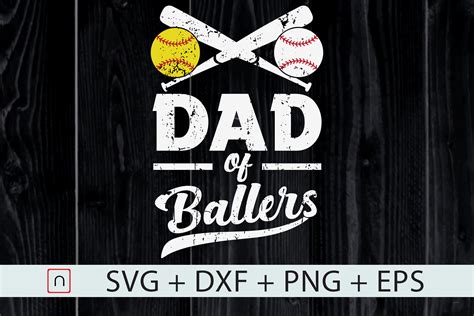 Dad Of Ballers Svgbaseball Softball Svg By Novalia Thehungryjpeg
