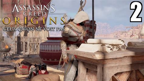 Assassins Creed Origins Dlc Ceux Quon Ne Voit Pas Épisode 2 Le