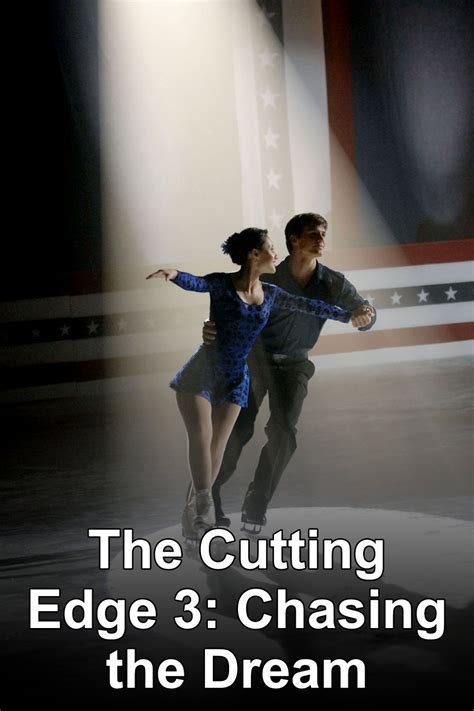 Watch The Cutting Edge 3 Chasing The Dream 2008 Online For Free