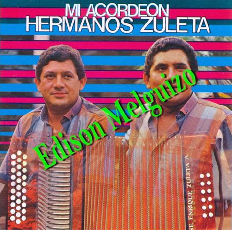 Melodias De Colombia Los Hermanos Zuleta Mi Acordeon 1985