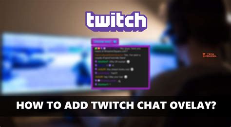 How To Add Twitch Chat Overlay In Game Updated