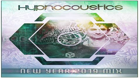Hypnocoustics New Year 2019 Mix Free Download ᴴᴰ Youtube