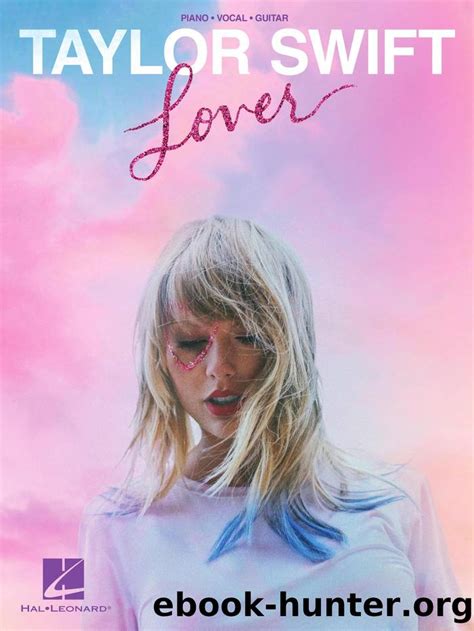Taylor Swift Lover Songbook By Taylor Swift Free Ebooks Download