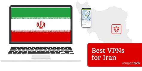 Las Mejores Vpn Para Irán Para Acceder A Contenido Y Sitios Web