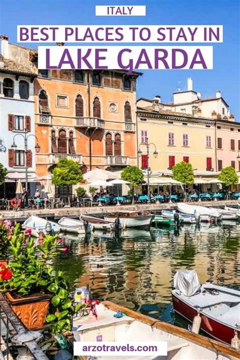 Lake Garda In Northern Italy Is A Great Place To Enjoy Holidays Find