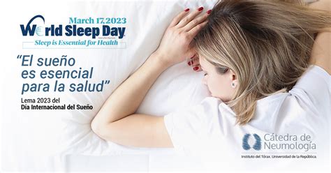 17 De Marzo Día Internacional Del Sueño Cátedra De Neumología