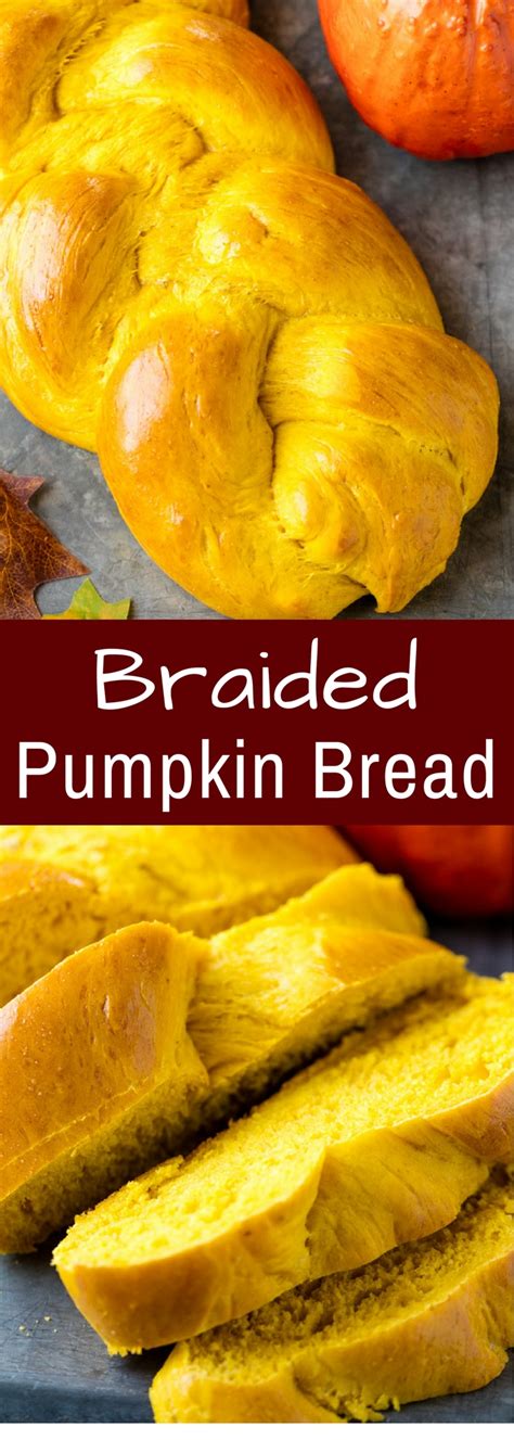 Braided Pumpkin Bread Cafe Delites