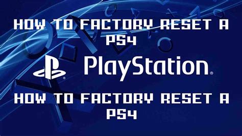 How To Factory Reset Wipe A Sony Ps4 Pro Reinstall System