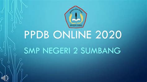 PPDB ONLINE 2020 SMP NEGERI 2 SUMBANG - YouTube
