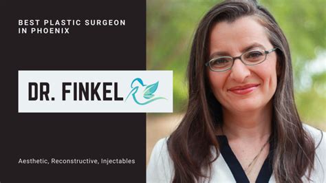 Best Plastic Surgeons In Phoenix Dr Finkel Md