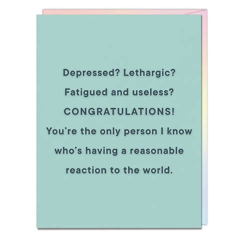 Depressed Lethargic Reasonable Reaction To The World Encouragement C