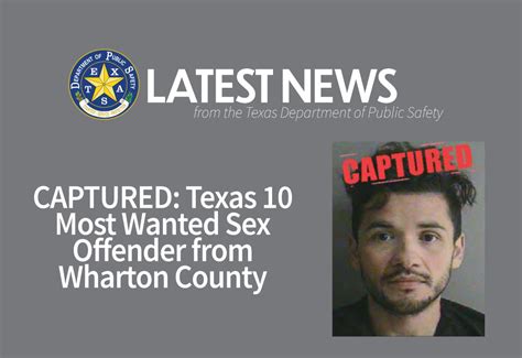 Texas Dps On Twitter Latest News Texas 10 Most Wanted Sex Offender