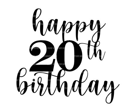 Happy 20th Birthday Svg Birthday Cake Topper Hello Twenty Svg Vector