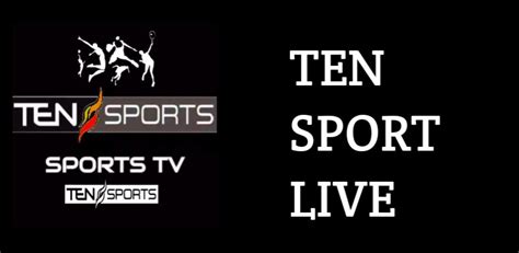 Ten Sports Live Hd Tv Apk For Android Download