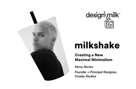 Dmtv Milkshake Creating A New Maximal Minimalism With Harry Nuriev