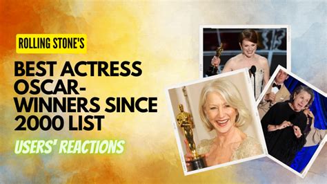 Rolling Stones Best Actress Oscar Winners Since 2000 List Users