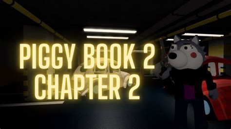 Piggy Book 2 Chapter 2 Guide Youtube