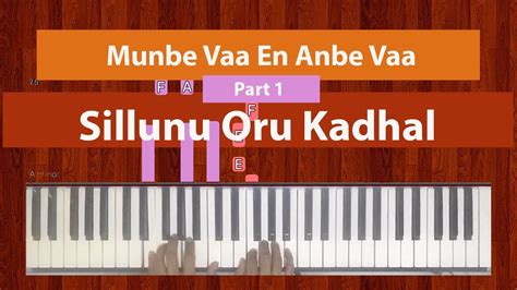 How To Play Munbe Vaa En Anbe Vaa Easy Part 1 Of 3 Sillunu Oru