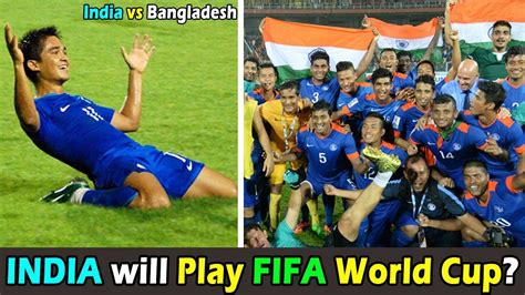 india will play fifa world cup 2026 । india vs bangladesh fifa world cup qualifier youtube