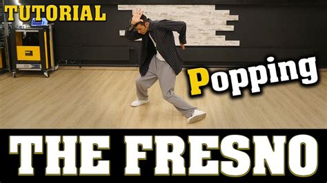 Learn The Popping Dance Step The Fresno Tutorial And How To Pop For