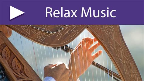 Relaxing Harp Music For Meditation And Relaxation Irish Music Celtic