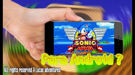 Sonic Mania Sendo Desenvolvido Para Android 😮sonic Fan Games5