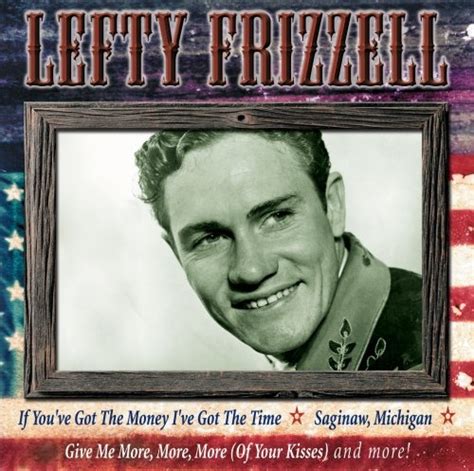 Pure Country Lefty Frizzell Songs Reviews Credits Allmusic Free