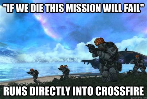 If We Die This Mission Will Fail Runs Directly Into Crossfire