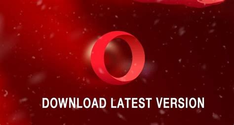 Opera Browser For Android Gets A New Update Download Apk