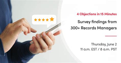 4 Objections In 15 Minutes Survey Findings From 300 Records Managers