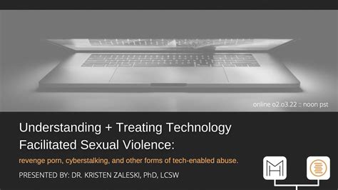 understanding treating technology facilitated sexual violence the mental health collective
