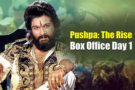 Pushpa Box Office Day 1 Allu Arjun Starrer Rules Not Just In South But