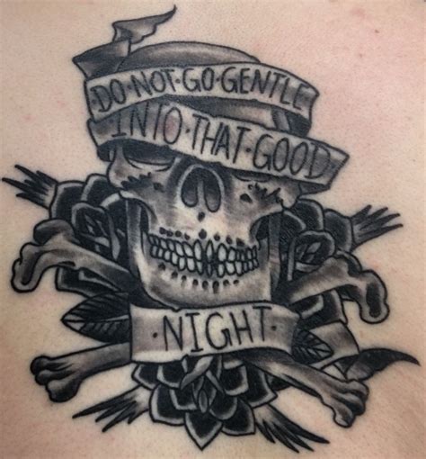 Top 75 Do Not Go Gentle Tattoo Latest Incdgdbentre