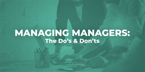 Managing Your Manager The Dos And Donts Bizhaven