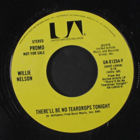 Willie Nelson Therell Be No Teardrops Tonight Mono Ua 7 Single Ebay