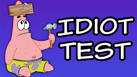 Am I An Idiot The Idiot Test Youtube