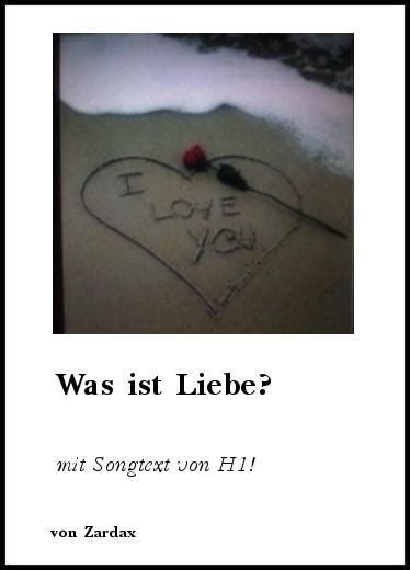 Translation of 'liebe' by sido from german to english. Sonstiges: Was ist Liebe? - mit Songtext von H1! von Zardax