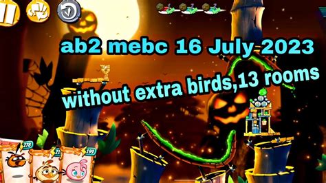 Angry Birds 2 Mighty Eagle Bootcamp Mebc 16 July 2023 Without Extra