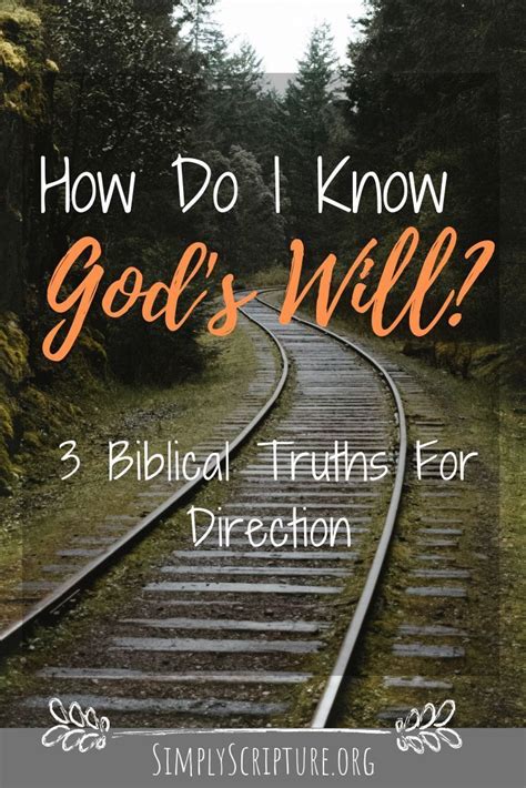 Knowing Gods Will 3 Biblical Truths To Answer The Question How Do I