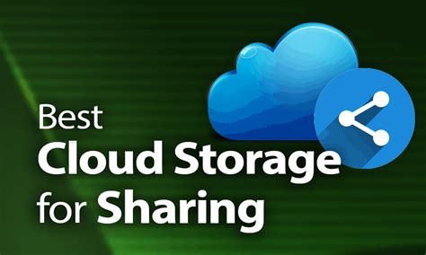 Best Cloud Storage For Sharing 2020 Top Cloud File Sharing Solutions