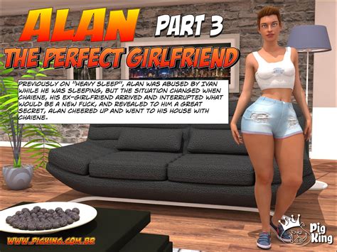 Alan On The Perfect Girlfriend Part 03 PigKing