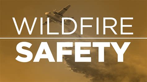 Tips For How To Help And Stay Safe During And After A Wildfire Abc7