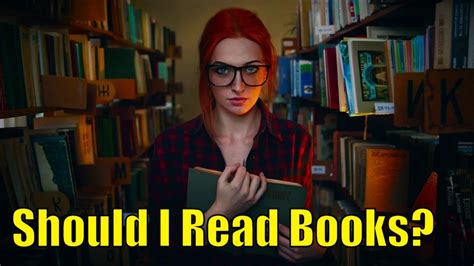 The Advantages Of Reading Books Why You Should Read More Youtube