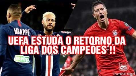 A primeira parte da liga dos campeões 2019/20 chegou ao fim e estão definidos os clubes que irão configurar as oitavas de final da competição europeia. UEFA ESTUDA O RETORNO DA LIGA DOS CAMPEÕES !! - YouTube