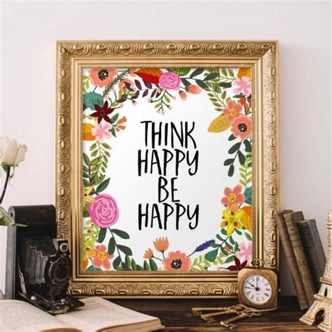 Think Happy Be Happy Printable Wall Art Inspirational Quotes