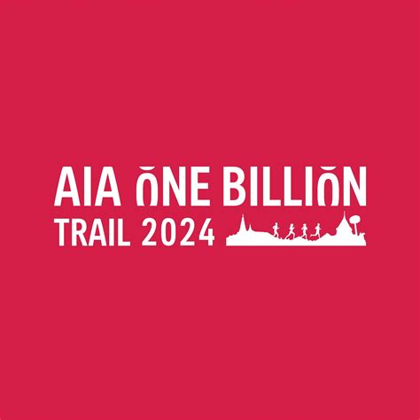 Aia One Billion Trail